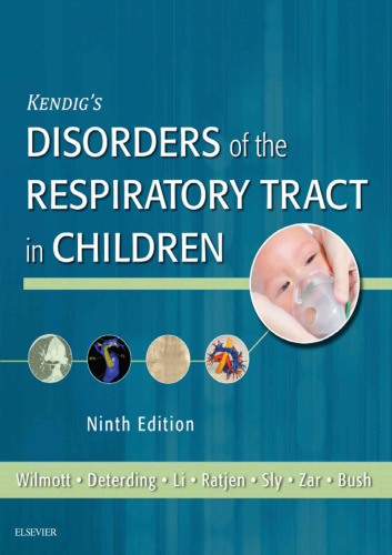 Kendig’s Disorders of the Respiratory Tract in Children