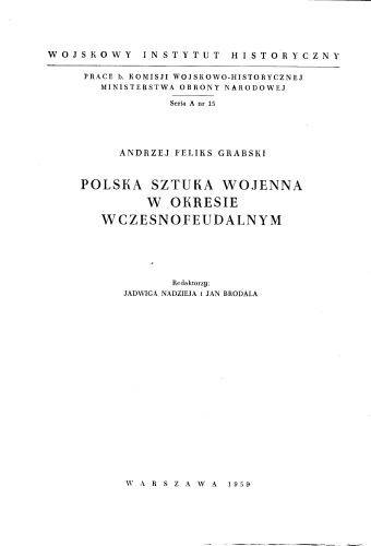 Polska sztuka wojenna w okresie wczesnofeudalnym