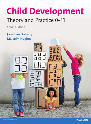 Child development : theory and practice 0-11