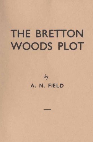 The Bretton Woods Plot
