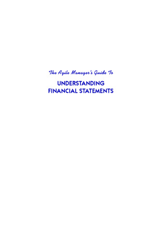 The agile manager's guide to understanding financial statements