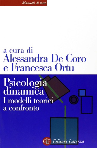 Psicologia dinamica. I modelli teorici a confronto