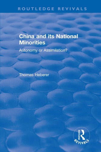 China and Its National Minorities: Autonomy or Assimilation