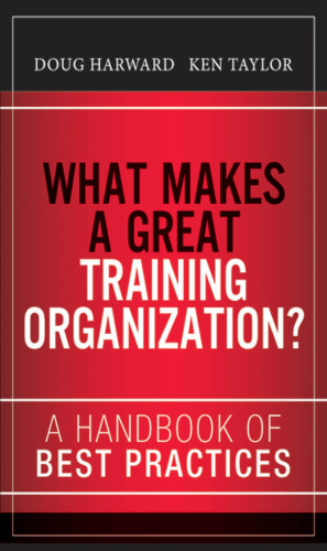 What makes a great training organization? : a handbook of best practices