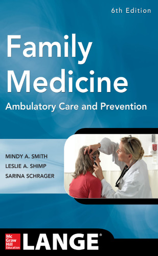 Family Medicine: Ambulatory Care and Prevention