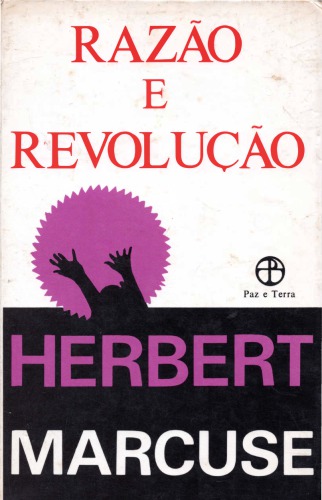 Razão e revolução: Hegel e o advento da teoria social