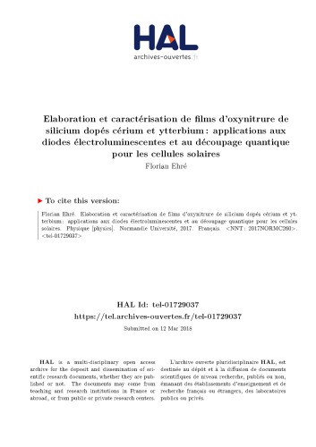 Elaboration et caractérisation de films d’oxynitrure de silicium dopés cérium et ytterbium : applications aux diodes électroluminescentes et au découpage quantique pour les cellules solaires