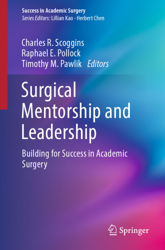Surgical mentorship and leadership: building for success in academic surgery
