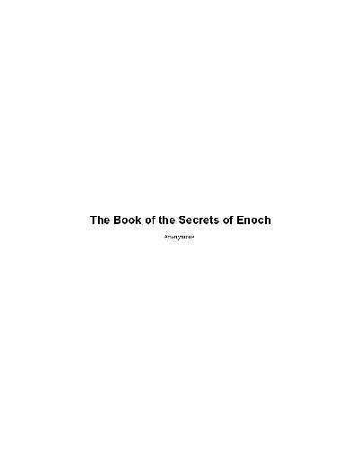 More Lost Books of the Bible: The Secrets of Enoch & The Apocalypse of Baruch