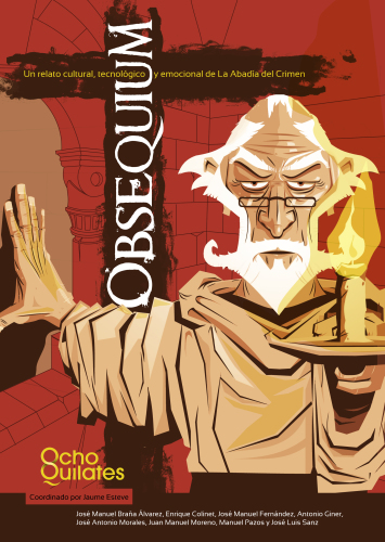 OBSEQUIUM: Un relato cultural, tecnológico y emocional de La Abadía del Crimen
