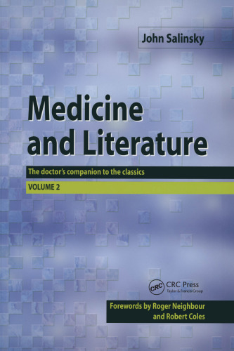 Medicine and Literature: The Doctor’s Companion to the Classics Volume 2