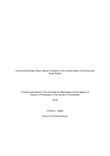 Constructing Mixed Race: Racial Formation in the United States of America and Great Britain