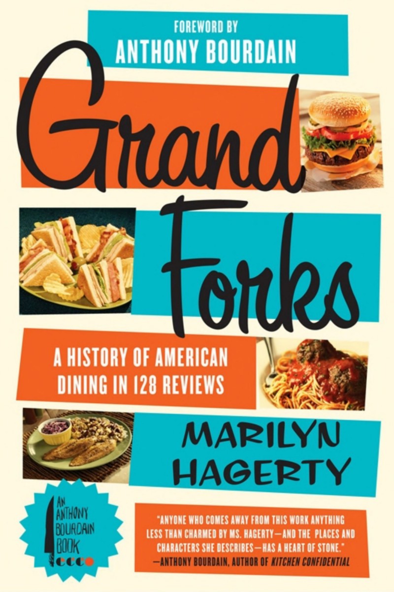 Grand Forks: A History of American Dining in 128 Reviews