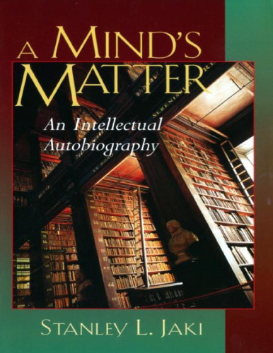 A Mind’s Matter: An Intellectual Autobiography