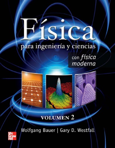 Fisica para ingenieria y ciencias. volumen 2.