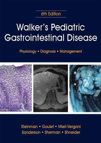 Walker’s Pediatric Gastrointestinal Disease
