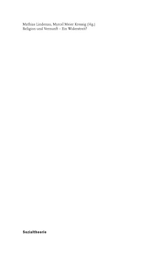 Religion und Vernunft - Ein Widerstreit? Glauben in der säkularen Gesellschaft. Vadian Lectures Band 4
