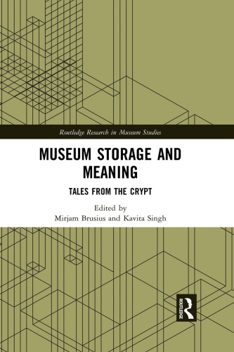 Museum Storage and Meaning: Tales from the Crypt