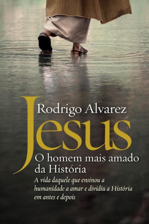 Jesus, o homem mais amado da História