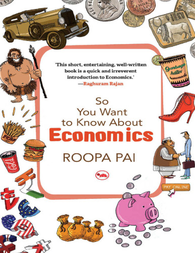 So You Want to Know About Economics