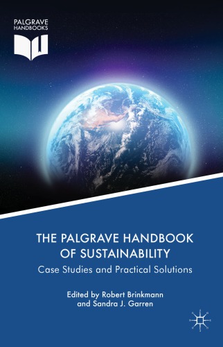 The Palgrave Handbook of Sustainability: Case Studies and Practical Solutions