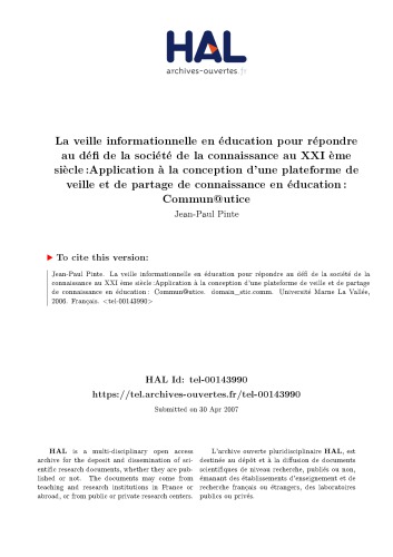 La veille informationnelle en éducation pour répondre au défi de la société de la connaissance au XXI ème siècle :Application à la conception d’une plateforme de veille et de partage de connaissance en éducation : Commun@utice