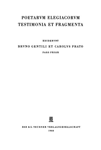 Poetarum elegiacorum testimonia et fragmenta