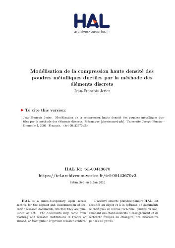 Modélisation de la compression haute densité des poudres métalliques ductiles par la méthode des éléments discrets