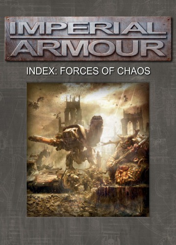 Warhammer 40,000 - Imperial Armour - Index - Forces of Chaos