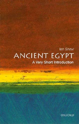 Ancient Egypt. A Very Short Introduction
