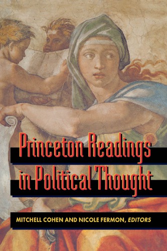 Princeton Readings in Political Thought: Essential Texts since Plato