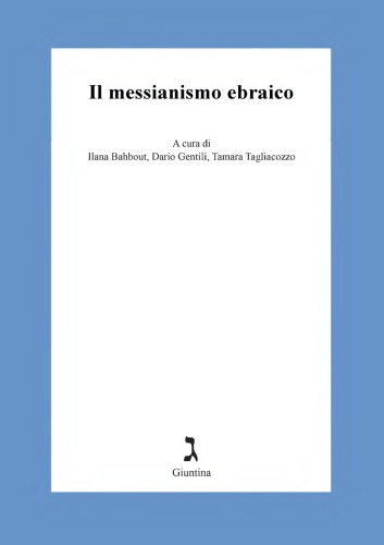 Il messianismo ebraico