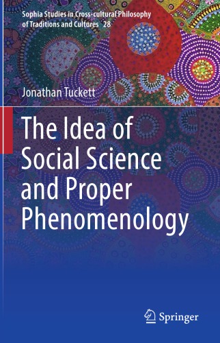 The Idea of Social Science and Proper Phenomenology