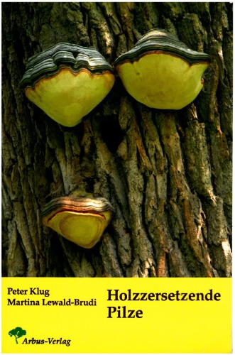 Holzzersetzende Pilze