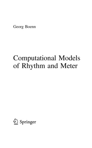 Computational Models of Rhythm and Meter