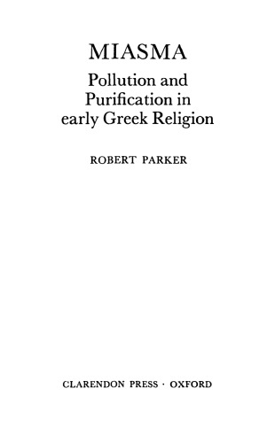 Miasma: Pollution and Purification in Early Greek Religion