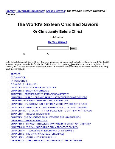 The World's Sixteen Crucified Saviors. Or Christianity Before Christ