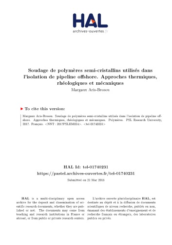 Soudage de polymères semi-cristallins utilisés dans l’isolation de pipeline offshore. Approches thermiques, rhéologiques et mécaniques