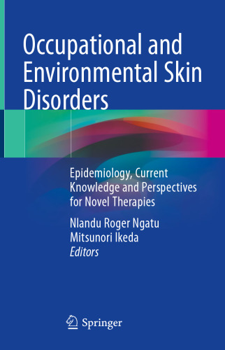 Occupational and Environmental Skin Disorders: Epidemiology, Current Knowledge and Perspectives for Novel Therapies