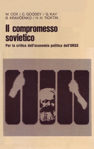 Il compromesso sovietico. Per la critica dell’economia politica dell’URSS