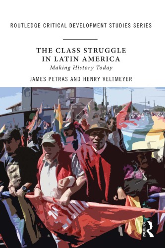 The Class Struggle in Latin America: Making History Today