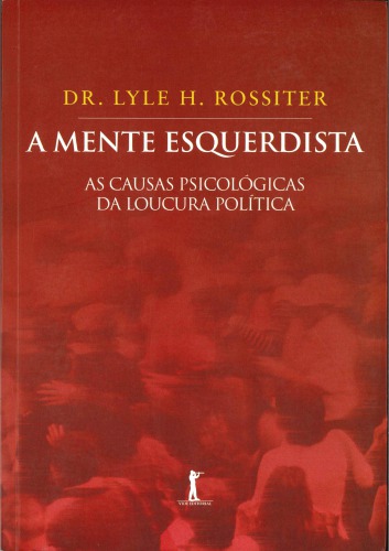 A Mente Esquerdista
