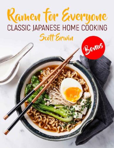 Ramen for Everyone: Classic Japanese Home Cooking