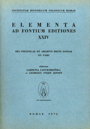 Res Polonicae ex Archivo Regni Daniae, III pars