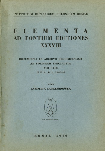 Documenta ex Archivo Regiomontano ad Poloniam spectantia, VIII pars, H B A, B 2, 1548–49