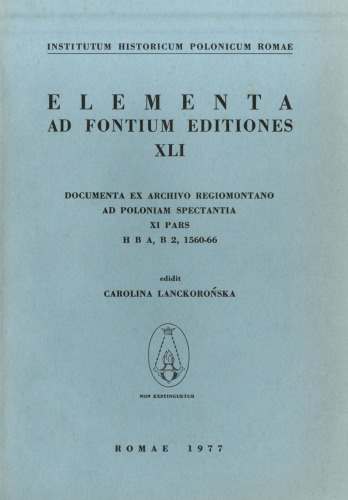 Documenta ex Archivo Regiomontano ad Poloniam spectantia, XI pars, H B A, B 2, 1560-66