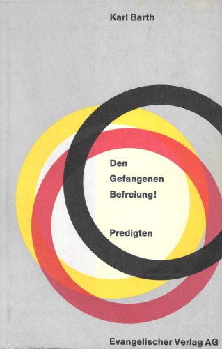 Den Gefangenen Befreiung. Predigten aus den Jahren 1954-59
