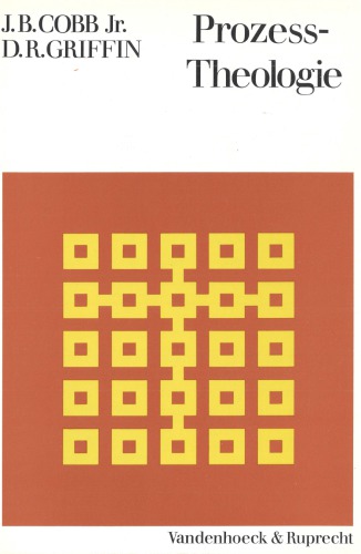 Prozess-Theologie. Eine einführende Darstellung
