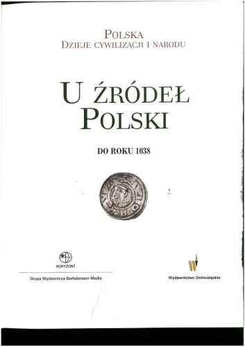 U źródeł Polski: do roku 1038