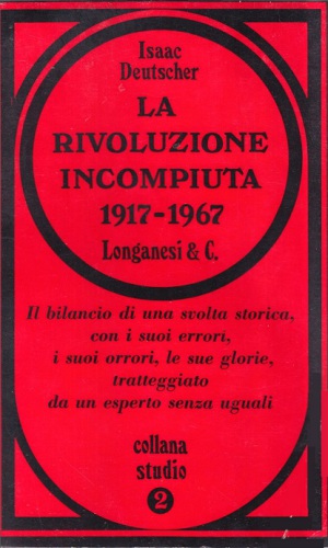 La rivoluzione incompiuta 1917-1967